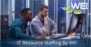 IT Resource Staffing by WEI - IT staffing - IT recruiting