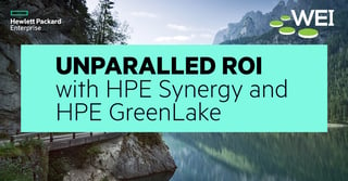 ROI-HPE-Synergy-HPE-GreenLake-wei