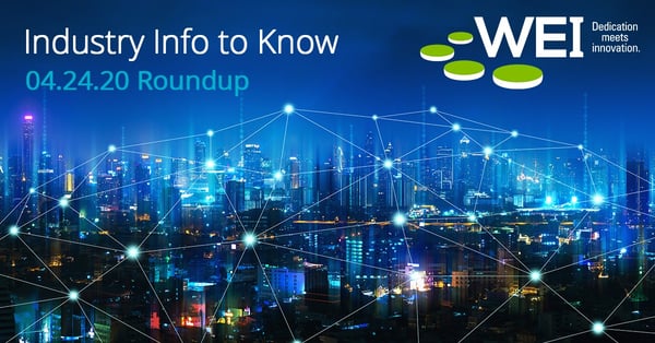 WEI Weekly Industry Info Roundup 04.24 
