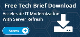 Tech Brief: Accelerate IT Modernization With Server Refresh