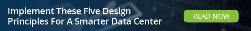 Read: Implement These Five Design Principles For A Smarter Data Center