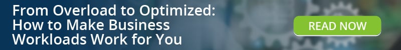 Read: From Overload to Optimized How to Make Business Workloads Work for You