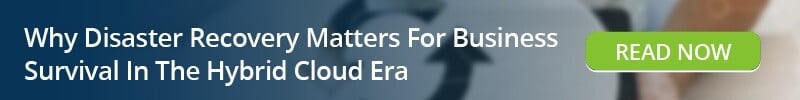 Read: Why Disaster Recovery Matters For Business Survival In The Hybrid Cloud Era