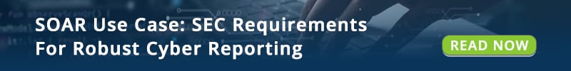 SOAR Use Case_SEC Requirements For Cyber Reporting CTA